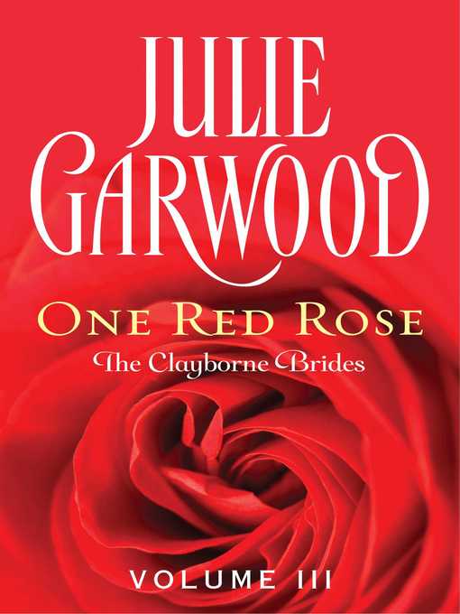 Title details for One Red Rose by Julie Garwood - Wait list